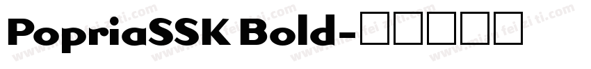PopriaSSK Bold字体转换